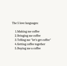 the five love languages for coffee are shown in black and white, with text below