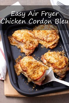 easy air fryer chicken cordon bleu recipe on a tray with utensils