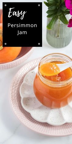 an easy persimmon jam recipe on a plate