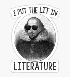 i put the lit in literature sticker on top of a white background with an image of a man wearing sunglasses