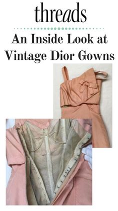 an inside look at vintage dior gowns from the 1950's and 1960s's