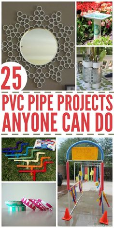 25 diy pipe projects that anyone can do in their yard or garden with text overlay reading 25 diy pipe projects anyone can do