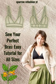 a woman wearing a skirt and crop top with the words sew your perfect bras easy