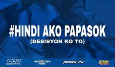 an ad with the words behind it that reads, hindu ako papasok dessyon ko to