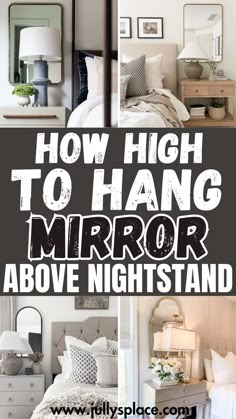 Mirror Over Nightstand Nightstand Decor Mirror, Mirror Above Nightstand Bedside Tables, Above Nightstand Decor, Mirror Over Nightstand, Mirror Above Nightstand, Nightstand Aesthetic, Do It Right, Step By Step Guide, Step Guide