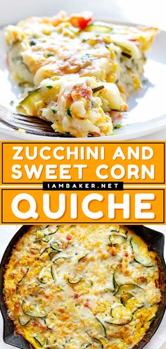 zucchini and sweet corn quiche on a plate with the title overlay