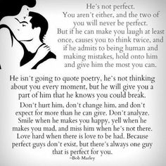 an image of a woman kissing her man with the words, he's not perfect you