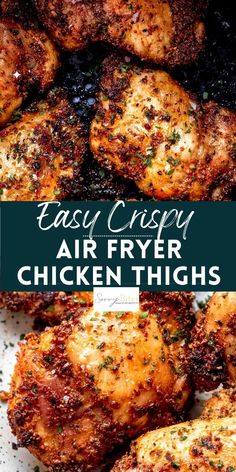 easy crispy air fryer chicken thighs are the best way to cook them for dinner