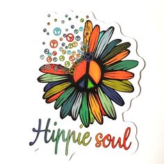 a sticker with the word hippie soul written in multicolored letters on it