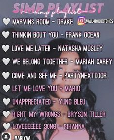 Simp Playlist Names, R B Love Songs Playlists, Simp Playlist, Throwback Playlist, Party Music Playlist, Relationship Songs, Music Suggestions Instagram Story