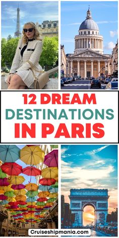 the top destinations in paris with text overlay that reads, 12 dream destinations in paris