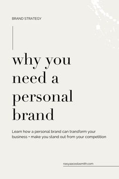 a white poster with the words why you need a personal brand