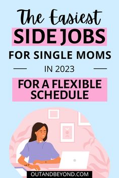 the fastest side jobs for single moms in 202