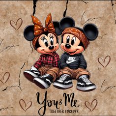 two mickey mouses sitting next to each other with the words you and me together