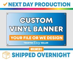 custom vinyl banner with the text, your file or we design