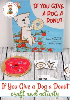 the book if you give a dog a donut is next to it