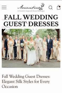 a wedding party is featured on the front cover of an article about fall wedding guest dresses