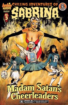 the cover to chilling adventures of sabrina, featuring two women in costume and one man