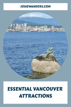 an image of the ocean with text that reads essential guide to finding and living in vancouver