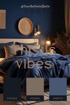 this is a bedroom with blue walls and white bedding, along with the words'this is vibes '