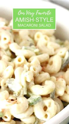 close up photo of our very favorite Amish-style macaroni salad recipe ready to serve Recipe For Macaroni Salad, Amish Macaroni Salad Recipe, Deli Style Macaroni Salad, Amish Potato Salads, Homemade Macaroni Salad, Amish Macaroni Salad, Easy Macaroni Salad, Macaroni Salad Recipe, Vegetable Side Dishes Recipes