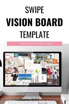 a desktop computer sitting on top of a desk next to a keyboard and mouse with the words swipe vision board template