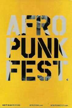 an advertisement for the afro punk fest in front of a yellow background with black and white letters