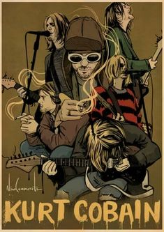 the band kurt cobainn is featured in this poster