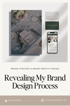 the brochure for revealing my brand design process is shown in white and green