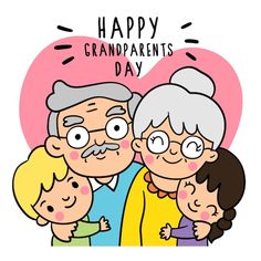 an elderly couple and two children with the words happy grandparents day