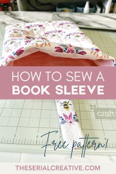 how to sew a book sleeve with free pattern