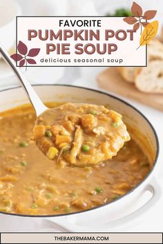 a spoonful of pumpkin pot pie soup in a white bowl with the title overlay reads favorite pumpkin pot pie soup delicious seasonal soup