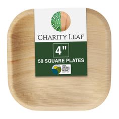 a square wooden plate with the label for charity leaf 4 1 / 2''