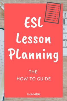 the esl lesson planning guide on top of a desk