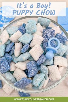 it's a boy puppy chow bowl with blue and white marshmallows