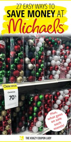 christmas ornaments are on display in a store with the text save money at michael's