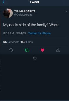 two tweets that are on the same page, one is saying i'm dads side of the family? wa