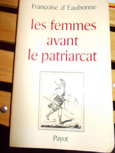 a book with the title les femmes avant le patriacat written in french