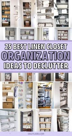 the 25 best linen closet organization ideas to declutter in your home or office