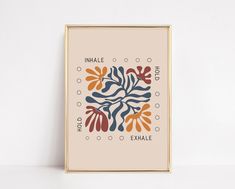 an art print with the words inhale and exhale on it's side