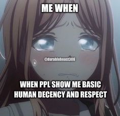 #pinterest #sad #depressed #realest #anime #2d #animegirl #reletable #meme #memes #art Silly Whispers, Dragon Comic, Self Deprecating Humor, Human Decency, Anime Memes, Funny Stuff, Coloring Books, Funny Memes, Humor