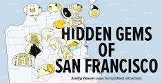 the hidden gems of san francisco is shown in black and white, with yellow dots