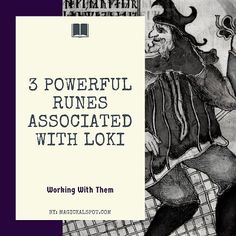 an image of a cartoon character with text that reads, 3 powerful runs associated with loki