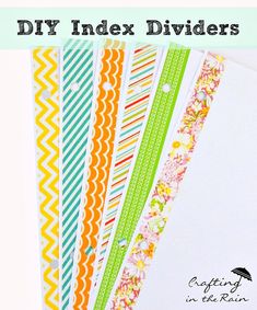 the diy index dividers are lined up in different colors and patterns, with text overlay that reads diy index dividers