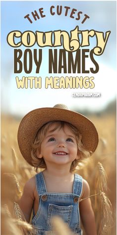 the cutest country boy names with meaningss and pictures for each child's name