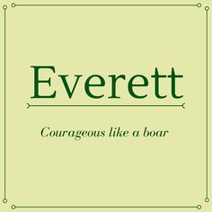 the words,'eweret courageous like a boar'are in green and black