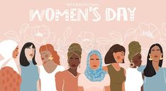 international women's day poster with different types of women and flowers in the background