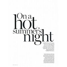 an advertisement with the words on a hot summer's night in black and white