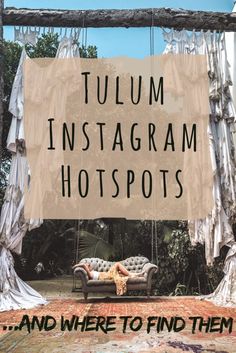 a couch sitting on top of a lush green field under a wooden frame with the words tulm instagram hotspots and where to find them