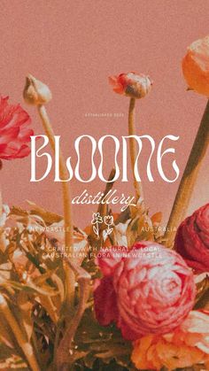 a bunch of flowers with the words blooming above them